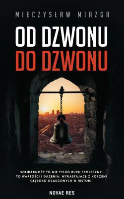 Okładka książki Od dzwonu do dzwonu