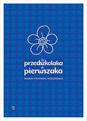 Okładka książki Od przedszkolaka do pierwszaka. Program nauczania
Wychowanie przedszkolne