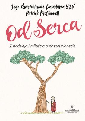 Od serca. Z nadzieją i miłością o naszej planecie. Autor: Dalajlama, Patrick McDonnell. SmakLiter.pl Okładka książki Od serca. Z nadzieją i miłością o naszej planecie