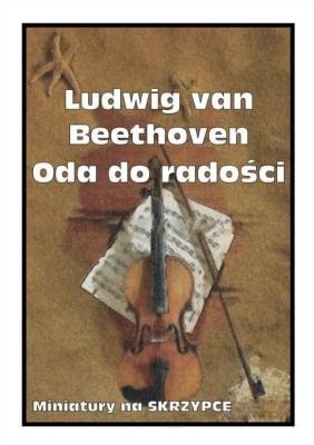 Oda do radości. Autor: Ludwik van Beethoven. SmakLiter.pl Okładka książki Oda do radości