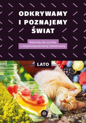 Odkrywamy i poznajemy Świat Lato. Autor: Opracowanie zbiorowe. SmakLiter.pl Okładka książki Odkrywamy i poznajemy Świat Lato