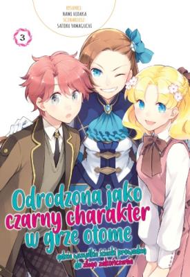 Okładka książki Odrodzona jako Czarny Charakter w Grze Otome. Tom 3