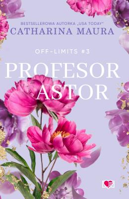 Okładka książki Off-Limits T.3 Profesor Astor