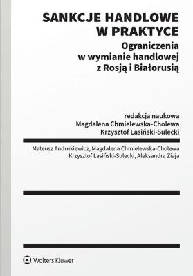 Okładka książki Ograniczenia w wymianie handlowej z Rosją i Białorusią. Sankcje handlowe w praktyce