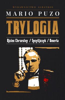 Ojciec Chrzestny. Trylogia. wersja Limitowana. Autor: Puzo Mario. SmakLiter.pl Okładka książki Ojciec Chrzestny. Trylogia. wersja Limitowana