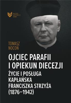 Okładka książki Ojciec parafii i opiekun diecezji