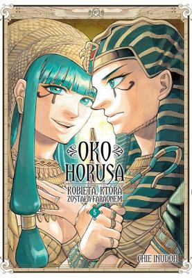 Okładka książki Oko Horusa. Kobieta, która została faraonem. Tom 5