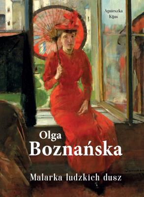 Okładka książki Olga Boznańska. Malarka ludzkich dusz