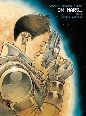On Mars 3 Ci, którzy zostają. Autor: 978-83-65465-77-1. SmakLiter.pl Okładka książki On Mars 3 Ci, którzy zostają