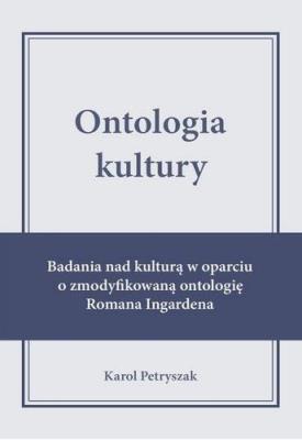 Okładka książki Ontologia kultury. Badania nad kulturą w oparciu..