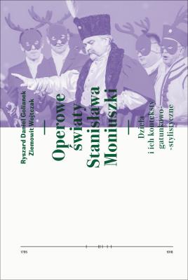 Okładka książki Operowe światy Stanisława Moniuszki.