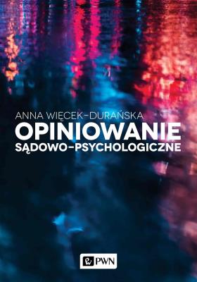 Okładka książki Opiniowanie sądowo-psychologiczne