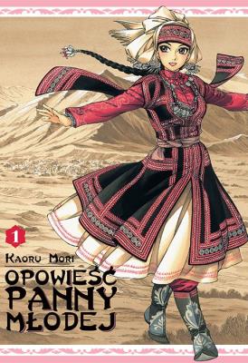 Opowieść Panny Młodej. Tom 1. Autor: Kaoru Mori. SmakLiter.pl Okładka książki Opowieść Panny Młodej. Tom 1