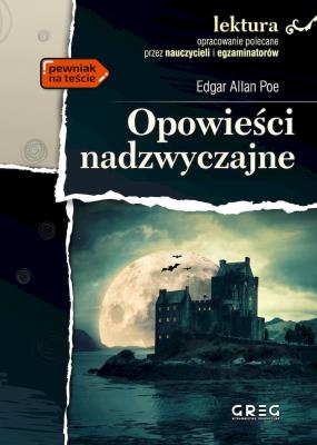 Opowieści nadzwyczajne. Lektura z opracowaniem. Autor: Poe Edgar Allan. SmakLiter.pl Okładka książki Opowieści nadzwyczajne. Lektura z opracowaniem