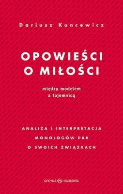 Okładka książki Opowieści o miłości. Między modelem a tajemnicą