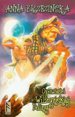 Opowieści z Wilżyńskiej Doliny. Autor: Brzezińska Anna. SmakLiter.pl Okładka książki Opowieści z Wilżyńskiej Doliny