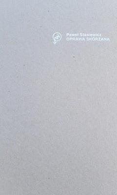 Oprawa skórzana. Autor: Paweł Stasiewicz. SmakLiter.pl Okładka książki Oprawa skórzana