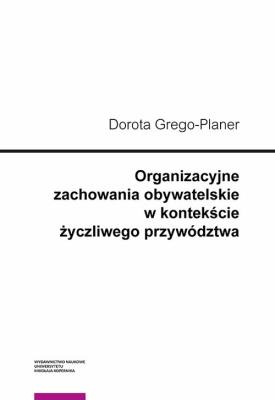 Okładka książki Organizacyjne zachowania obywatelskie w kontekście życzliwego przywództwa
