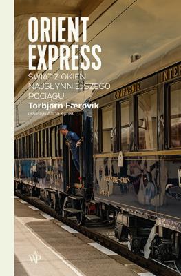 Orient Express. Autor: Færøvik Torbjørn. SmakLiter.pl Okładka książki Orient Express
