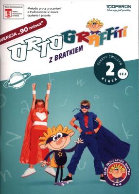 Ortograffiti z Bratkiem 2 zeszyt ćw. 1 OPERON. Autor: Mańkowska Izabela, Rożyńska Małgorzata. SmakLiter.pl Okładka książki Ortograffiti z Bratkiem 2 zeszyt ćw. 1 OPERON