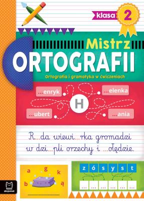 Okładka książki Ortografia i gramatyka w ćwiczeniach. Klasa 2. Mistrz ortografii