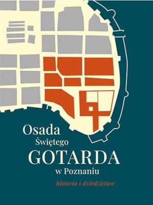 Okładka książki Osada Świętego Gotarda w Poznaniu