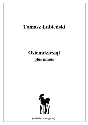 Okładka książki Osiemdziesiąt plus minus