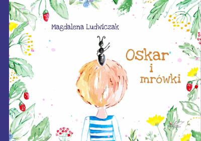 Okładka książki Oskar i mrówki