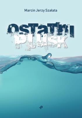 Okładka książki Ostatni plusk