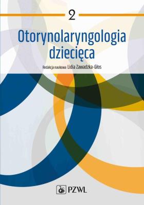 Okładka książki Otorynolaryngologia dziecięca. Tom 2