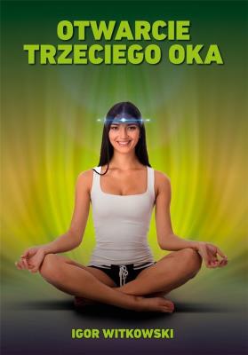 Okładka książki Otwarcie trzeciego oka