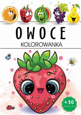 Owoce. Kolorowanka. Autor: Opracowanie zbiorowe. SmakLiter.pl Okładka książki Owoce. Kolorowanka