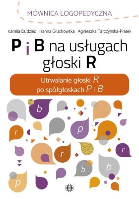 Okładka książki P i B na usługach głoski R