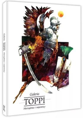 PA Toppi Galeria Nierządnice i najemnicy. Autor: Toppi Sergio. SmakLiter.pl Okładka książki PA Toppi Galeria Nierządnice i najemnicy