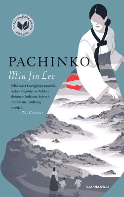 Pachinko. Autor: Min Jin Lee, Urszula Gardner. SmakLiter.pl Okładka książki Pachinko