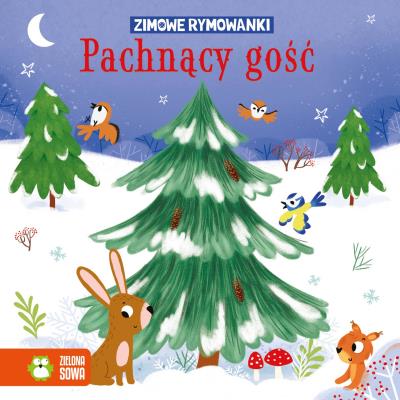 Okładka książki Pachnący gość. Zimowe rymowanki