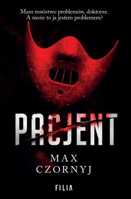 Okładka książki Pacjent - uszkodzone