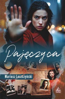 Pajęczyca. Autor: Leszczyński Mariusz. SmakLiter.pl Okładka książki Pajęczyca