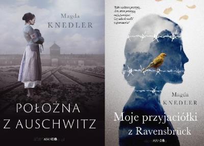 Pakiet: Położna z Auschwitz/ Moje przyjaciółki... Autor: Magda Knedler. SmakLiter.pl Okładka książki Pakiet: Położna z Auschwitz/ Moje przyjaciółki..