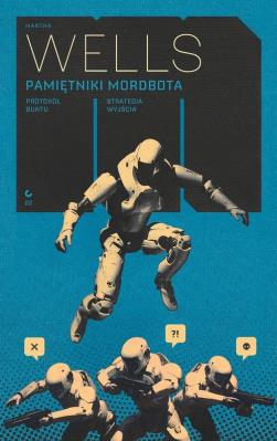 Okładka książki Pamiętniki Mordbota: Protokół buntu/Strategia...