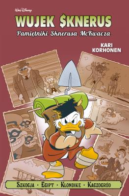 Pamiętniki Sknerusa McKwacza. Autor: Kari Korhonen, Jacek Drewnowski. SmakLiter.pl Okładka książki Pamiętniki Sknerusa McKwacza