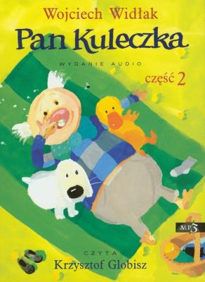 Okładka książki Pan Kuleczka - cz. 2  Audiobook w.2011 - Audiobook