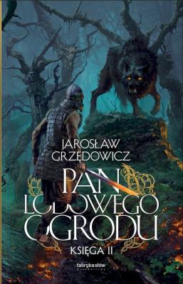 Okładka książki Pan Lodowego Ogrodu T.2