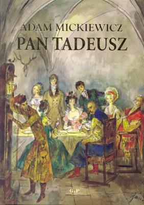 Pan Tadeusz. Autor: Adam Mickiewicz. SmakLiter.pl Okładka książki Pan Tadeusz