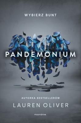 Pandemonium (wyd. 2022). Autor: Oliver Lauren. SmakLiter.pl Okładka książki Pandemonium (wyd. 2022)