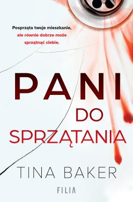 Pani do sprzątania. Autor: Tina Baker. SmakLiter.pl Okładka książki Pani do sprzątania