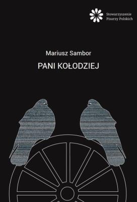 Pani Kołodziej. Kawki i gołębie. Autor: Mariusz Sambor. SmakLiter.pl Okładka książki Pani Kołodziej. Kawki i gołębie