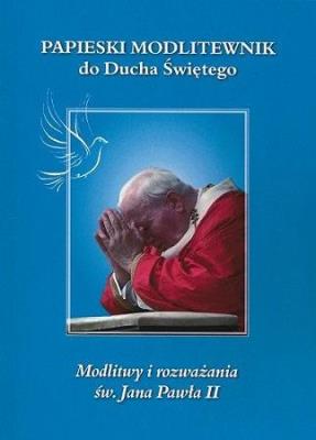 Papieski modlitewnik do ducha św. JP II. Autor: Św. Jan Paweł II. SmakLiter.pl Okładka książki Papieski modlitewnik do ducha św. JP II