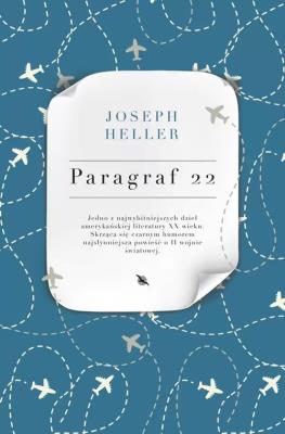 Paragraf 22 w.2022. Autor: Heller Joseph. SmakLiter.pl Okładka książki Paragraf 22 w.2022
