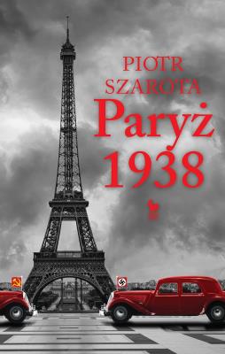 Okładka książki Paryż 1938 (wyd. 2022)